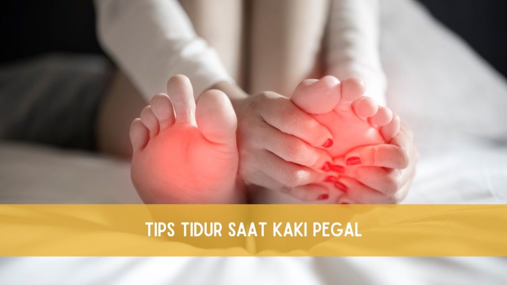posisi tidur saat kaki pegal