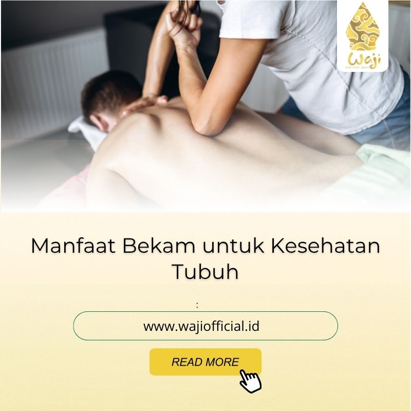 Manfaat Bekam untuk Kesehatan Tubuh